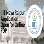 IIIT Naya Raipur Application Open for Online FDP
